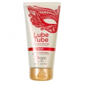 Интимный гель на водной основе Lube Tube Hot с разогревающим эффектом - 150 мл. - ORGIE - купить с доставкой в Новосибирске