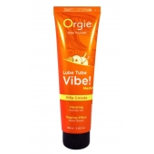 Гель с эффектом вибрации Lube Tube Vibe Medium Pina Colada - 100 мл. - ORGIE - купить с доставкой в Новосибирске