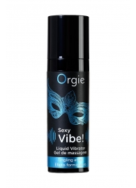 Гель для массажа ORGIE Sexy Vibe Liquid Vibrator с эффектом вибрации - 15 мл. - ORGIE - купить с доставкой в Новосибирске