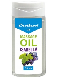 Массажное масло Isabella с ароматом винограда «Изабелла» - 30 мл. - Eroticon - купить с доставкой в Новосибирске