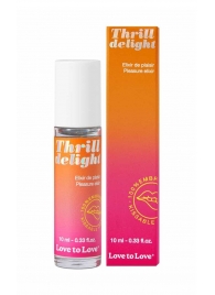 Возбуждающий гель Thrill Delight - 10 мл. - Love to Love - купить с доставкой в Новосибирске