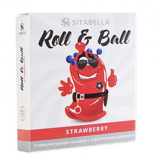 Стимулирующий презерватив-насадка Roll   Ball Strawberry - Sitabella - купить с доставкой в Новосибирске