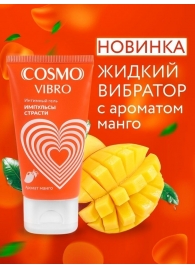 Возбуждающий интимный гель Cosmo Vibro с ароматом манго - 50 гр. - Биоритм - купить с доставкой #SOTBIT_REGIONS_UF_V_REGION_NAME#